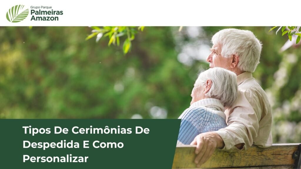 Explore diferentes tipos de cerimônias de despedida e aprenda a personalizá-las para honrar a vida de quem amamos.