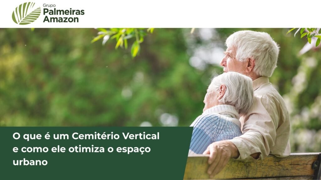 Descubra como os cemitérios verticais do Grupo Palmeiras Amazon oferecem uma alternativa inovadora e humanizada para o sepultamento em Marituba.